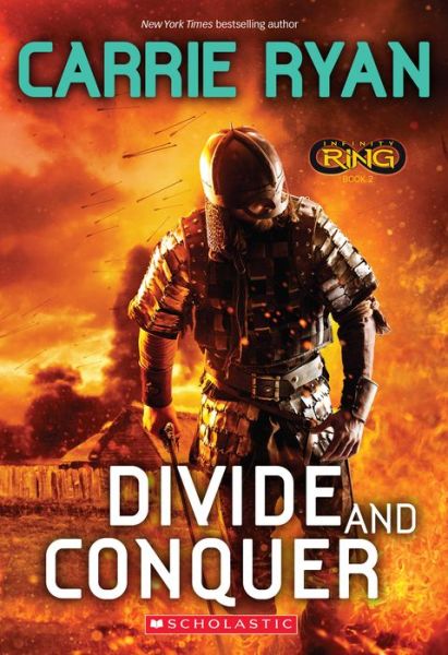 Cover for Carrie Ryan · Divide and Conquer (Infinity Ring, Book 2) - Infinity Ring (Paperback Book) (2015)