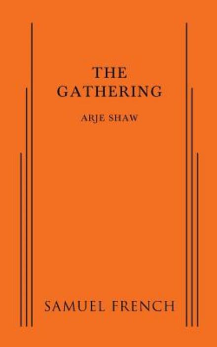 Cover for Arje Shaw · The Gathering (Pocketbok) (2014)