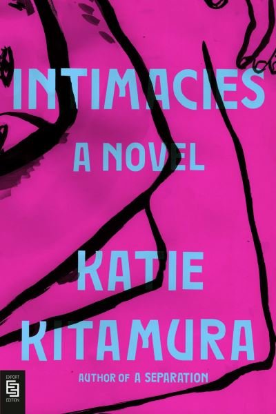 Cover for Katie Kitamura · Intimacies: A Novel (Paperback Bog) (2021)