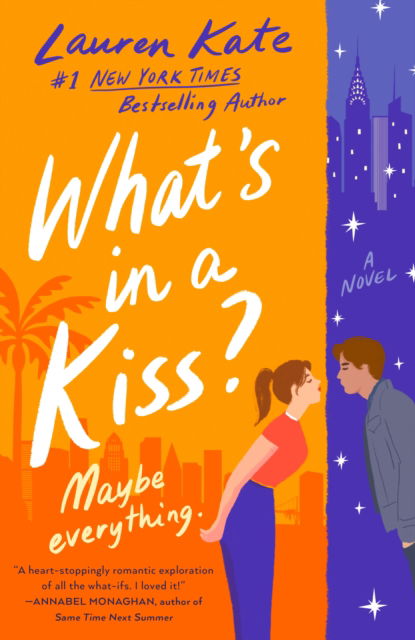 Cover for Lauren Kate · What's in a Kiss? (Book) (2024)