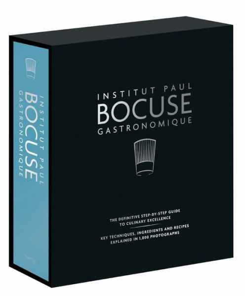 Institut Paul Bocuse Gastronomique: The definitive step-by-step guide to culinary excellence - Institut Paul Bocuse - Books - Octopus Publishing Group - 9780600634171 - October 20, 2016
