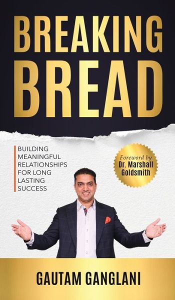 Cover for Gautam Ganglani · Breaking Bread (Hardcover Book) (2020)