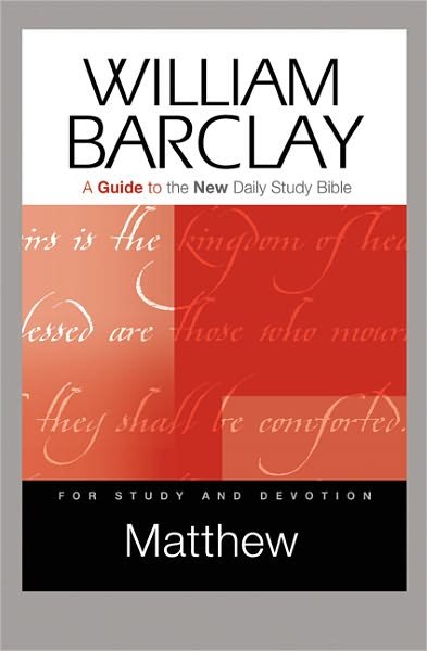 Cover for William Barclay · Matthew: a Guide to the New Daily Study Bible (Guides to the New Daily Study Bible) (Paperback Book) (2010)