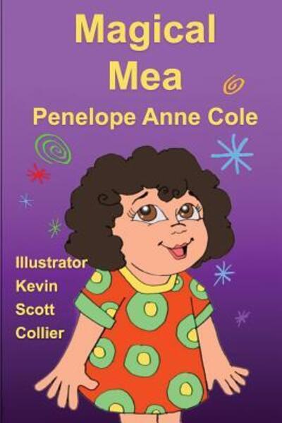 Magical Mea - Penelope Anne Cole - Livros - Magical Book Works - 9780692714171 - 18 de maio de 2016