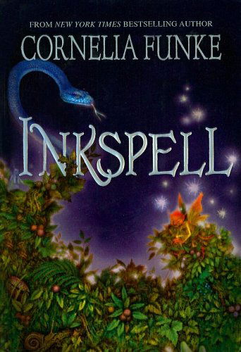 Cover for Cornelia Funke · Inkspell (Inkheart Trilogy) (Hardcover Book) (2007)