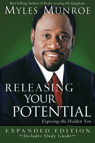 Releasing Your Potential Expanded Edition - Myles Munroe - Książki - Destiny Image Publishers - 9780768424171 - 1 lutego 2007