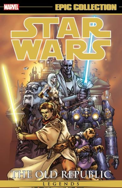 Star Wars Legends Epic Collection: The Old Republic Volume 1 - John Jackson Miller - Książki - Marvel Comics - 9780785197171 - 14 lipca 2015