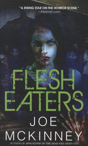 Cover for Joe Mckinney · Flesh Eaters (Paperback Book) (2015)