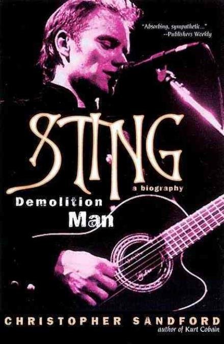 Cover for Sting · Demolition Man,biography (Bok) (2010)