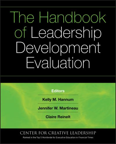 Cover for K Hannum · The Handbook of Leadership Development Evaluation - J-B CCL (Center for Creative Leadership) (Hardcover Book) (2006)