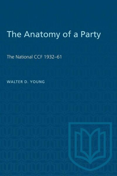 Cover for Walter D. Young · Anatomy of a Party (Paperback Bog) [New Ed edition] (1969)