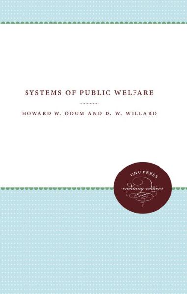 Cover for Howard W. Odum · Systems of Public Welfare (Hardcover bog) (1925)