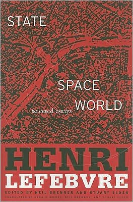 Cover for Henri Lefebvre · State, Space, World: Selected Essays (Pocketbok) (2009)
