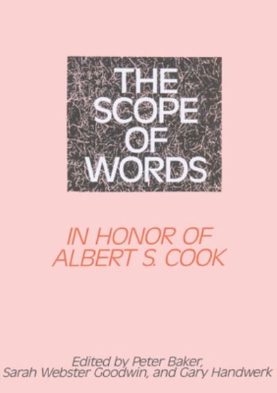 Cover for Peter Baker · The Scope of Words: In Honor of Albert S. Cook (Inbunden Bok) (1991)