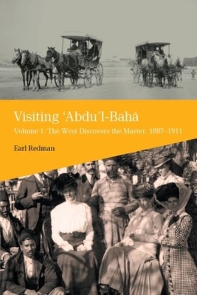 Cover for Earl Redman · Visiting 'Abdu'l-Baha (Paperback Book) (2021)
