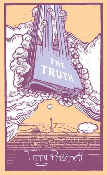 Cover for Terry Pratchett · The Truth: (Discworld Novel 25) - Discworld Novels (Hardcover Book) (2016)