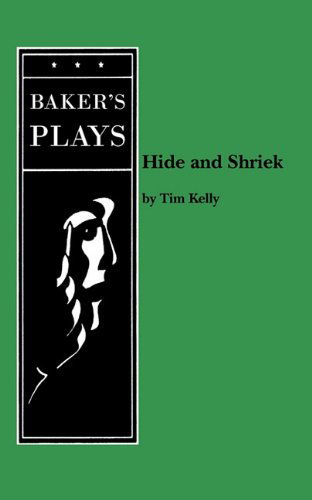 Cover for Tim Kelly · Hide and Shriek (Paperback Book) (2011)