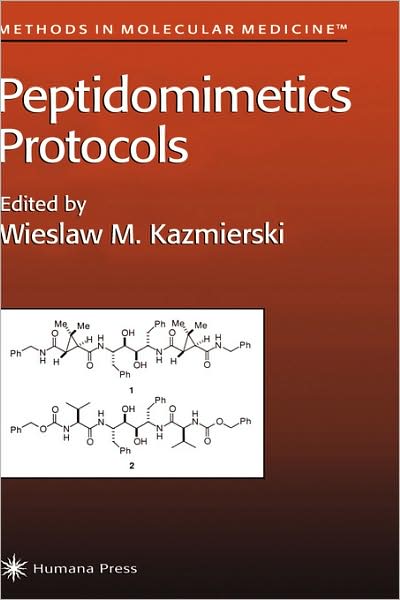 Cover for Wieslaw M. Kazmierski · Peptidomimetics Protocols - Methods in Molecular Medicine (Hardcover Book) [1999 edition] (1998)