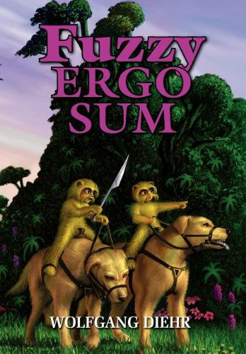 Cover for Wolfgang Diehr · Fuzzy Ergo Sum (Hardcover Book) [2nd Revised edition] (2011)