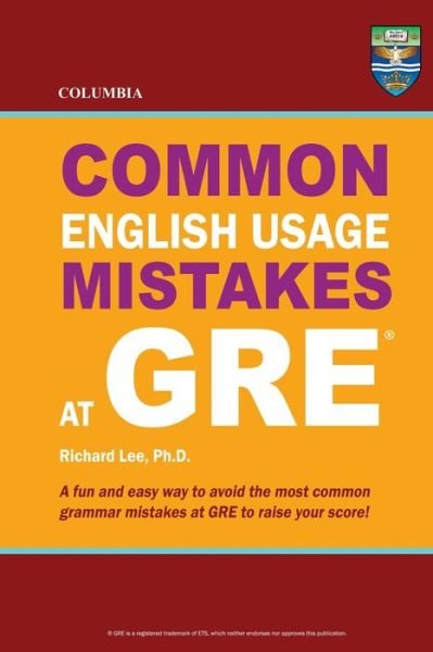 Cover for Richard Lee Ph D · Columbia Common English Usage Mistakes at GRE (Paperback Book) (2012)