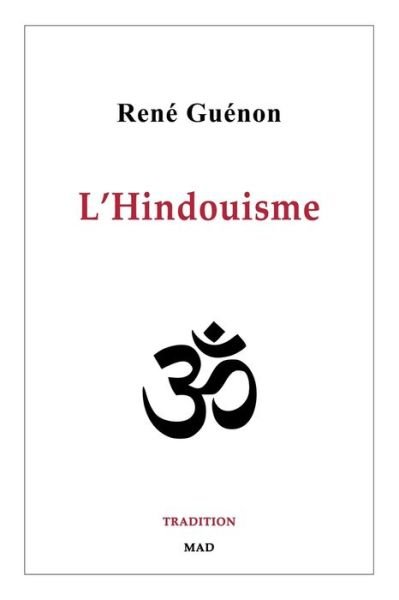 L'Hindouisme - Rene Guenon - Libros - Blurb - 9781006464171 - 26 de junio de 2024