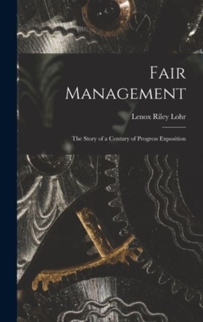 Cover for Lenox Riley 1891- Lohr · Fair Management (Hardcover Book) (2021)