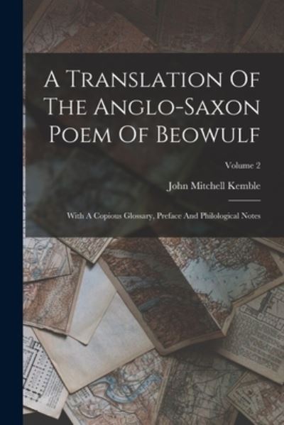 Cover for John Mitchell Kemble · Translation of the Anglo-Saxon Poem of Beowulf (Book) (2022)