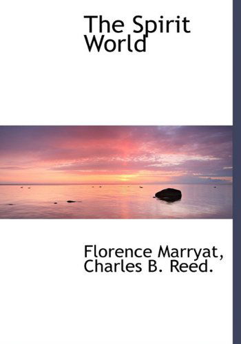 Cover for Florence Marryat · The Spirit World (Hardcover Book) (2010)