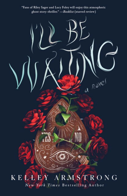 Cover for Kelley Armstrong · I'll Be Waiting (Paperback Book) (2025)
