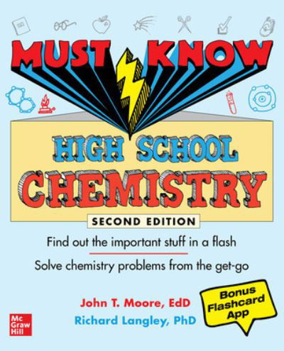 Must Know High School Chemistry, Second Edition - John Moore - Bücher - McGraw-Hill Education - 9781264286171 - 11. August 2022
