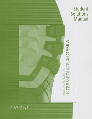 Cover for Ed Miller · Student Solutions Manual for Bracken / Miller's Intermediate Algebra (Paperback Book) [New edition] (2013)