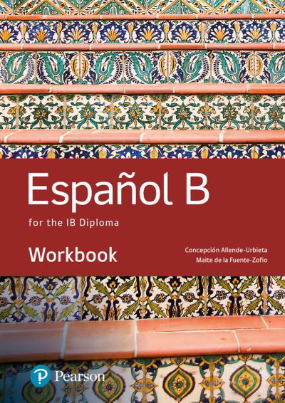 Cover for Concepcion Allende · Spanish B for the IB Diploma Workbook - Pearson International Baccalaureate Diploma: International Editions (Taschenbuch) (2020)