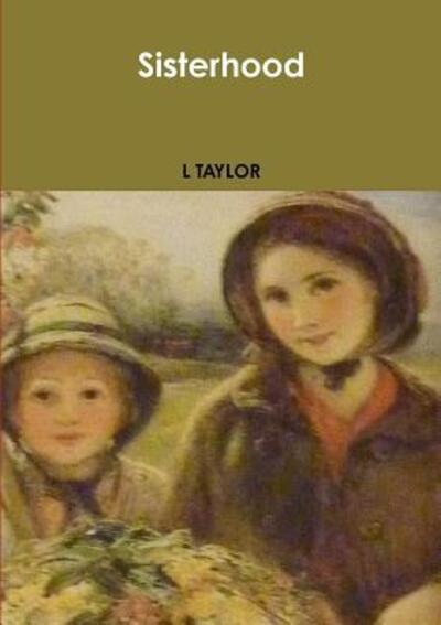 Cover for L. Taylor · Sisterhood (Paperback Book) (2015)