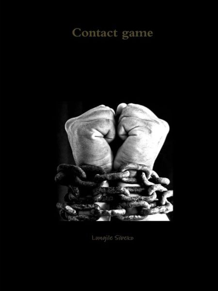 Cover for Lungile Sibeko · Contact Game (Paperback Book) (2015)