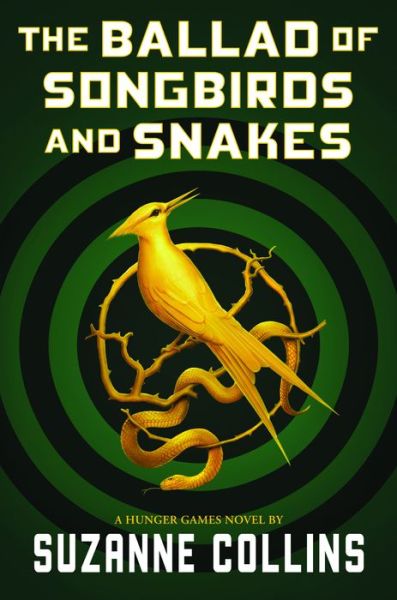 Cover for Suzanne Collins · Ballad of Songbirds and Snakes (Buch) (2020)