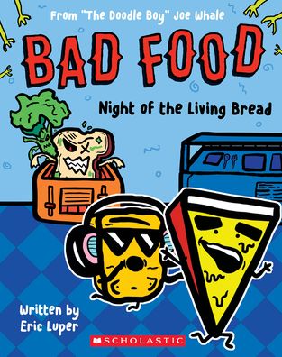 Cover for Eric Luper · Bad Food 5: Night of the Living Bread - Bad Food (Paperback Book) (2023)