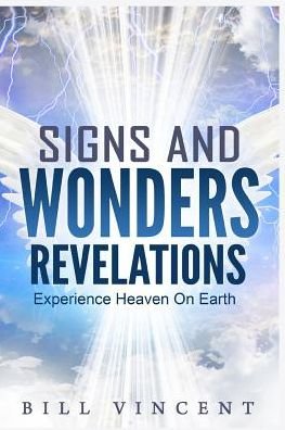 Cover for Bill Vincent · Signs and Wonders Revelations (Paperback Book) (2017)