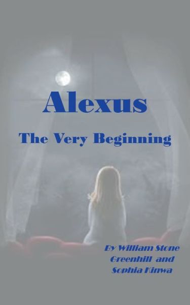 Cover for William Stone Greenhill · Alexus (Paperback Book) (2021)