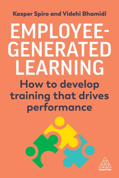 Cover for Kasper Spiro · Employee-Generated Learning: How to develop training that drives performance (Paperback Book) (2024)