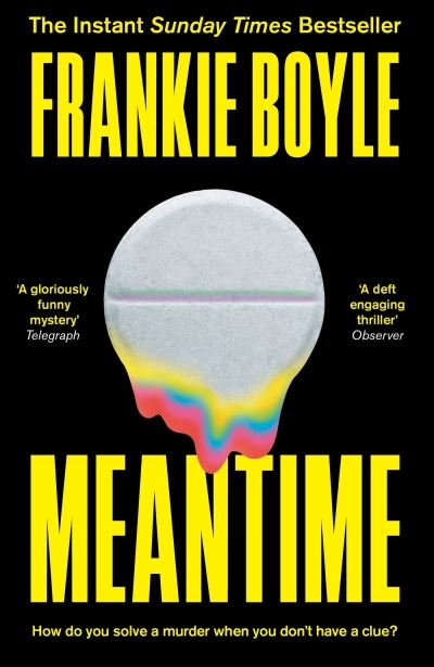 Cover for Frankie Boyle · Meantime: The gripping debut crime novel from Frankie Boyle (Taschenbuch) (2023)