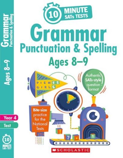 Cover for Shelley Welsh · Grammar, Punctuation and Spelling - Ages 8-9 - 10 Minute SATs Tests (Paperback Book) (2018)