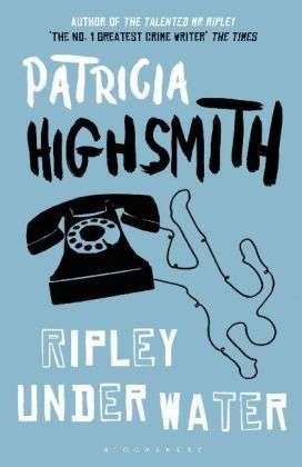Cover for Patricia Highsmith · Ripley Under Water: reissued (Pocketbok) (2010)