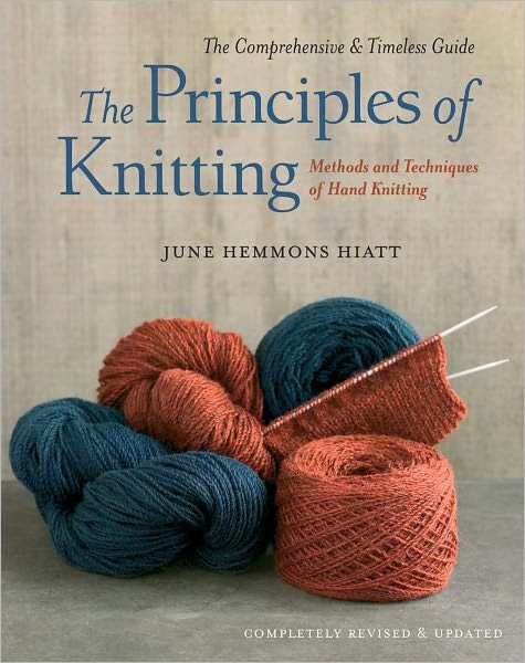 Cover for June Hemmons Hiatt · The Principles of Knitting (Hardcover Book) [Revised edition] (2012)