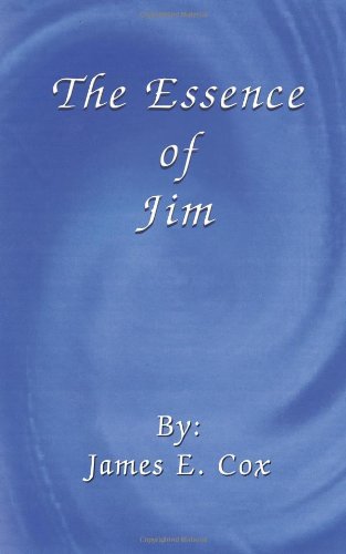 Cover for James Cox · The Essence of Jim (Pocketbok) (2004)
