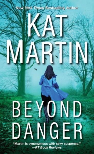 Cover for Kat Martin · Beyond Danger - The Texas Trilogy (Paperback Book) (2018)