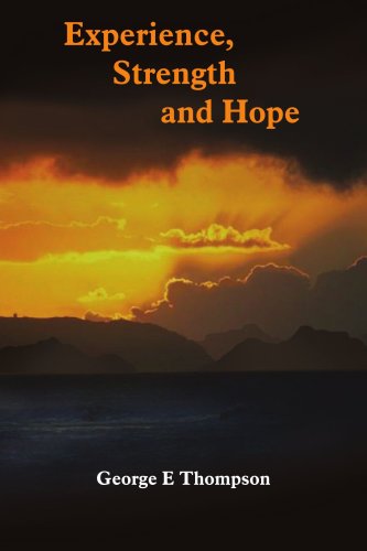 Cover for George Thompson · Experience, Strength and Hope (Paperback Bog) (2005)