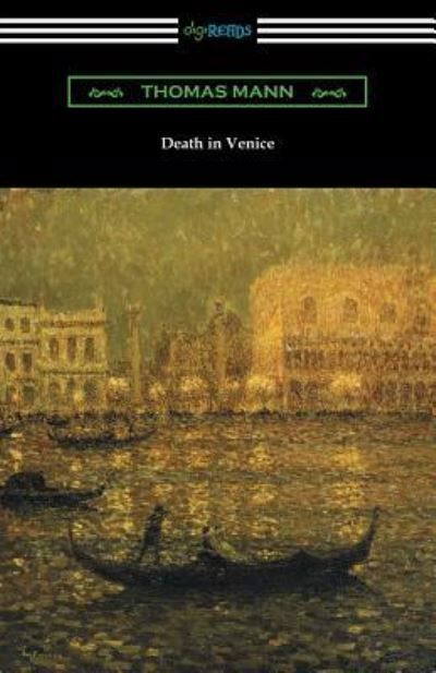 Death in Venice - Thomas Mann - Books - Digireads.com - 9781420958171 - June 11, 2018