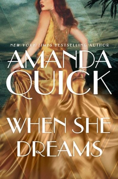 Cover for Amanda Quick · When She Dreams (Hardcover bog) (2022)