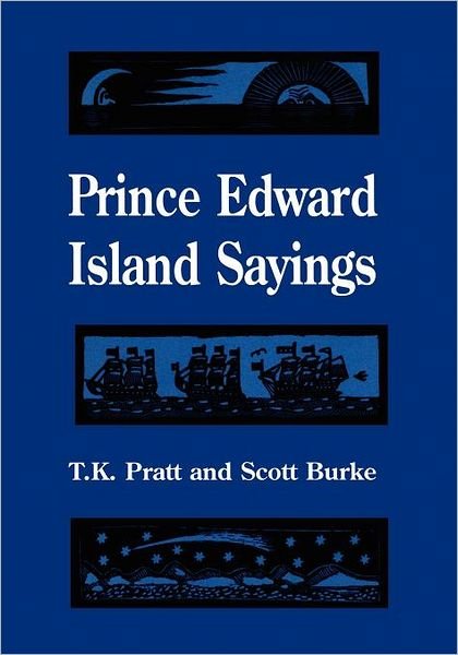 Cover for T K Pratt · Prince Edward Island Sayings - Heritage (Paperback Bog) (1998)