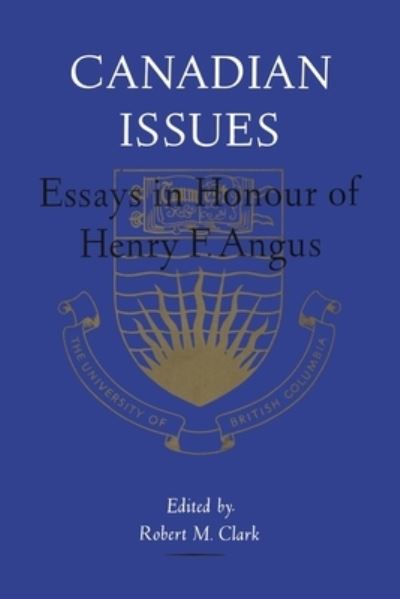 Cover for Canadian Issues: Essays in Honour of Henry F. Angus - Heritage (Paperback Book) (1961)